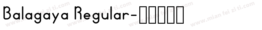 Balagaya Regular字体转换